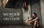 Murder and Creation