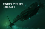 Under the Sea, the City